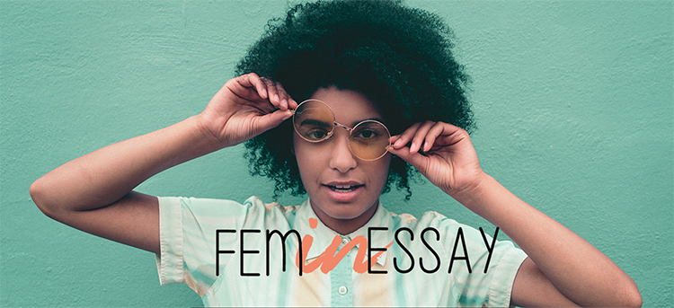 photo of a young black woman holding her eye glasses with "feminessay" in type over her